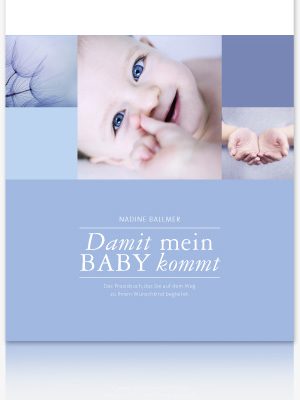 Damit mein Baby kommt Kinderwunsch Buch Nadine Ballmer